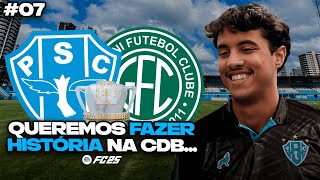 MODO CARREIRA TREINADOR PAYSANDU  QUARTAS DE FINAL DA COPA DO BRASIL  EP 07 [upl. by Chamberlin]