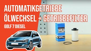 Wie Golf 7 20 TDI Automatikgetriebe Öl und Getriebefilter wechseln 🛢 [upl. by Hannibal329]