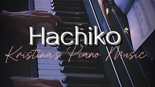 HachikoKristinas Piano Music Cover [upl. by Eiblehs445]