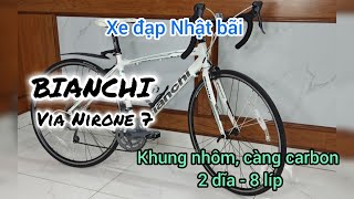 Đã bán Xe đạp Nhật bãi  Thương hiệu Bianchi Via Nirone 7 của Ý đẹp như mới  Giá tốt 11 triệu [upl. by Vasili]