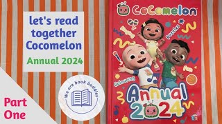 Lets read together the Cocomelon Official Annual 2024 Part 1 Read along Activities Color fun [upl. by Pax]