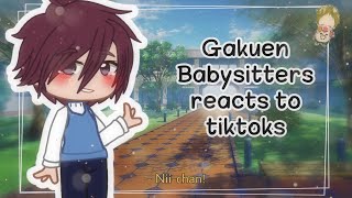 Gakuen Babysitters reacts to tiktoks [upl. by Ddart]