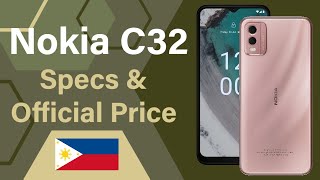 Nokia C32 Specs and Price Philippines 2023 [upl. by Wallach]