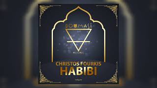 Christos Fourkis  Habibi quotCome to Dubaiquot Original Mix [upl. by Dachy]