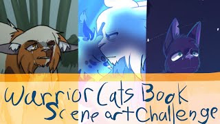 Warrior Cats Book Scene Art Challenge [upl. by Lorri]