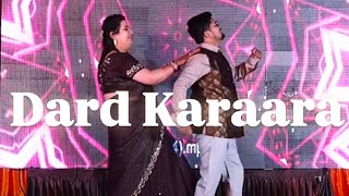 Dard Karaara Couple Dance Brothers Wedding [upl. by Naasah]