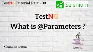 What is Parameters in TestNG   TestNG Tutorial Part 8 [upl. by Denney]