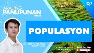 AP 3 WEEK 3 Quarter 1  Populasyon [upl. by Rudie]