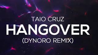 Taio Cruz  Hangover Dynoro Remix 8D Audio [upl. by Lenox]