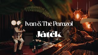 Ivan amp The Parazol – Játék Official Music Video [upl. by Pirali]