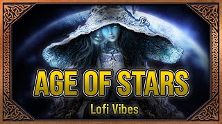 Age of Stars  Elden Ring Inspired Lofi  Elden Ring Lore Song [upl. by Eneleoj]