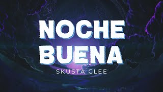 NOCHE BUENA  Skusta Clee LYRICS VIDEO TEASER [upl. by Mary]