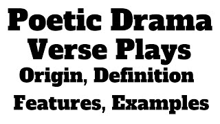 Poetic Drama in English Literature Definition Features and Examples Modern Drama Verse Play [upl. by Alyad]