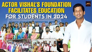 Actor VISHAL’S FOUNDATION Facilitates Education for Students in 2024  vishal  Devifoundation [upl. by Ardnatal]