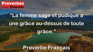 Proverbe Français  La femme sage et pudique a une grâce audessus de toute grâce [upl. by Saber]