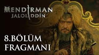 Mendirman Jaloliddin 8 Bölüm Fragmanı [upl. by Hanselka]