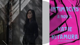 A review of the celebrated Intimacies a 2021 novel by Katie Kitamura [upl. by Uzial26]