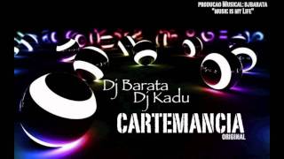 Dj Barata feat Dj Kadu e Geo Pro  Cartemancia Original [upl. by Creighton]