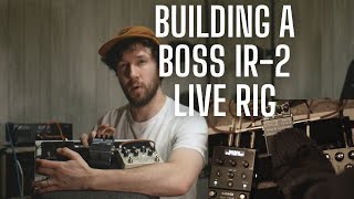 Will Anyone Use the BOSS IR2 Live Building a Pedal Board [upl. by Adlih]