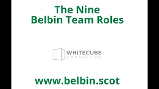 Belbin Scotland  Nine Team Roles Explainer Video [upl. by Ytsirhk]