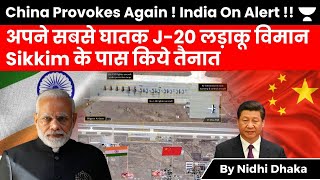 China Provoking India again Chinas Most Advanced Stealth Fighters J20 Deployed 150 Km From Sikkim [upl. by Yecnuahc]