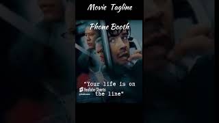 Phone Booth Tagline movie tagline shorts [upl. by Akissej]