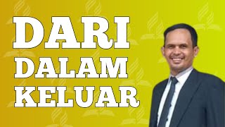 Ringkasan Sekolah Sabat  Dari dalam keluar [upl. by Adnauqahs156]