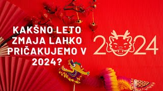 Kakšno leto zmaja lahko pričakujemo v 2024 Darja Furek [upl. by Gnad333]