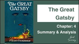 The Great Gatsby  Chapter 4 Summary amp Analysis  F Scott Fitzgerald [upl. by Woodhead918]