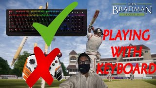 How to Play Don Bradman Cricket 14 on PC with Keyboard  Fix DBC 14 Lost Connection to Controller 1 [upl. by Anitsyrk]