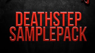 Free Deathstep Sample Pack by SHOUTCLOUD [upl. by Enilra653]