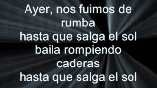 Don Omar  Hasta Que Salga El Sol  Letra HD [upl. by Akinuahs]