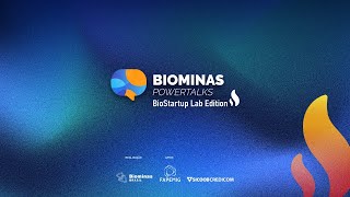 Biominas PowerTalks BioStartup Lab Edition [upl. by Gnut]