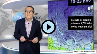 Tendenza meteo fino al 28 novembre assaggio di inverno [upl. by Kunin]