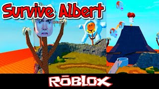 Survive Albert 🌋VOLCANO🌋 By The Flamingo Fan Club Roblox [upl. by Tarrah964]