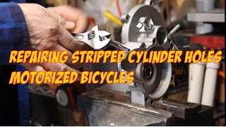 How To Repair Stripped Cylinder Stud Holes Engine Case Motorized Bicycles [upl. by Ranique535]