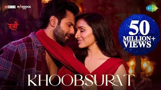 Khoobsurat  Stree 2  Varun Dhawan  Shraddha Kapoor  Rajkummar Rao  SachinJigar  Vishal Mishra [upl. by Atinihs]