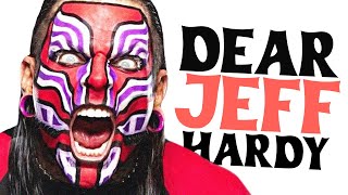 Dear Jeff Hardy Thank You [upl. by Leipzig4]