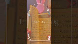 🎀Mini Friday Vlog 🕌🌷 muslimah jumah khutbah [upl. by Uela886]