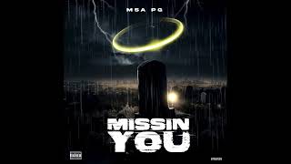 MSA PG  Missing You Official Audio [upl. by Mansfield]