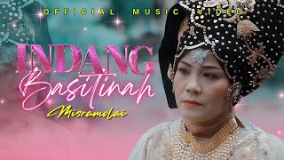 MISRAMOLAI  INDANG BASITINAH OFFICIAL MUSIC VIDEO [upl. by Sierra618]