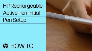 HP Rechargeable Active PenInitial Pen Setup  HP Rechargeable Active Pen  HP Support [upl. by Trofmoc]