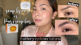 Feathery eyebrow tutorial  Soap brows vs Pears soap bar bushybrowtutorial soapbrowtutorial [upl. by Susejedairam]