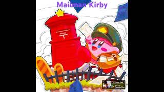 Mailman Kirby [upl. by Eltsirk933]