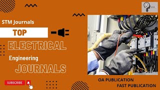 Top Electrical Engineering Journals  OA Electrical Journals  Fast Publication  STM Journals [upl. by Darahs996]