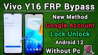 Vivo Y16 FRP Bypass  Android 12  New Method  Google Account Lock Unlock  Without Pc  2024 [upl. by Ennasil]