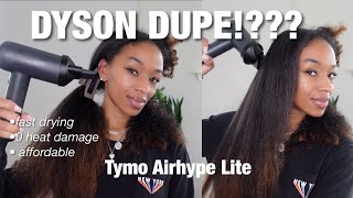 Best blow dryer for THICK natural hairDyson dupeTYMO AIRHYPE LITE [upl. by Ennove]