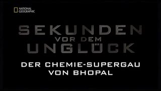 51  Sekunden vor dem Unglück  Der ChemieSupergau von Bhopal [upl. by Tella782]