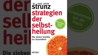 Strategien der Selbstheilung von Ulrich Strunz Medizin Hörbuch [upl. by Aznecniv]