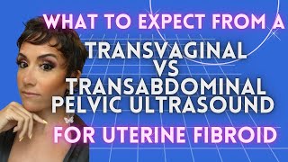 Transvaginal vs Transabdominal Pelvic Ultrasound What to Expect and What is the Difference TVS TAS [upl. by Kendry]